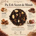Visuel Dans mon sachet du Pu Erh Secret de Minuit Papothé, un thé Pu Erh gourmand aux notes d’amande, cacao, cannelle et épices, idéal pour une pause chaude réconfortante le soir.