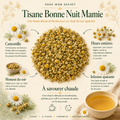 Tisane Bonne Nuit Mamie à la camomille, une infusion douce et florale idéale pour créer un rituel du soir apaisant et savourer un moment calme avant le coucher.